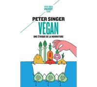 Végan - Une Éthique De La Nourriture