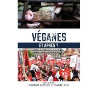 Véganes, et après