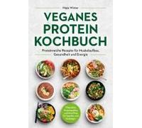 Veganes Protein Kochbuch