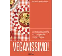 Veganissimo - Antonio Alderuccio - Marie Claire - relié - Guide