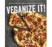 Veganize It Robin Robertson, (Auteur)