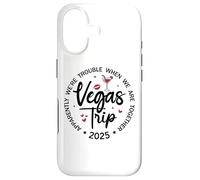 Vegas Trip 2025 Apparently We're Trouble When We're Together Coque pour iPhone 17