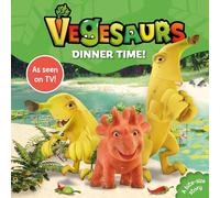 Vegesaurs: Dinner Time! – D'après la série à succès CBeebies – Macmillan