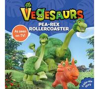Vegesaurs: Pea‑Rex Rollercoaster – D'après la série à succès CBeebies