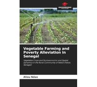 Vegetable Farming and Poverty Alleviation in Senegal