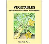 Vegetables by Lincoln C. University of New Hampshire Peirce Lincoln C. Peirce (Auteur)
