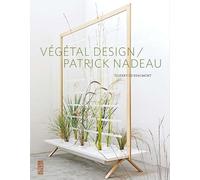 Végétal design: Patrick Nadeau