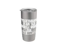 Vegetarian Is An Old Indian Word For Bad Hunter Chasseur Gobelet isotherme en acier inoxydable double paroi