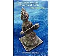 Vegetarian Recipes From South India Like Mother Makes