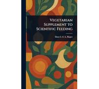 Vegetarian Supplement to Scientific Feeding