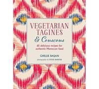 Vegetarian Tagines Couscous by Ghillie Basan Ghillie Basan (Auteur)