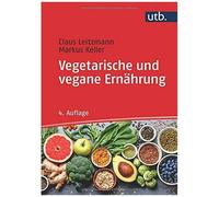 Vegetarische Und Vegane Ernährung