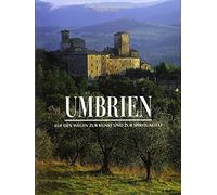 Veggi Giulio - Umbria. Lungo I Sentieri Dell'arte