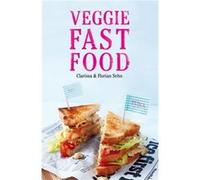 Veggie Fast Food by Florian Sehn Inconnu (Auteur)