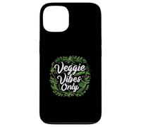 Veggie Vibes Only Plant Based Vegetarian Vegan Lifestyle Coque pour iPhone 13