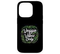 Veggie Vibes Only Plant Based Vegetarian Vegan Lifestyle Coque pour iPhone 14 Pro
