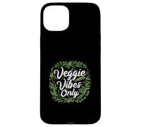 Veggie Vibes Only Plant Based Vegetarian Vegan Lifestyle Coque pour iPhone 15 Plus
