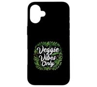 Veggie Vibes Only Plant Based Vegetarian Vegan Lifestyle Coque pour iPhone 16 Plus