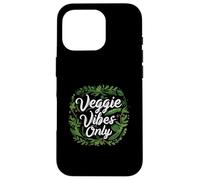 Veggie Vibes Only Plant Based Vegetarian Vegan Lifestyle Coque pour iPhone 16 Pro