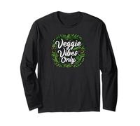 Veggie Vibes Only Plant Based Vegetarian Vegan Lifestyle Manche Longue