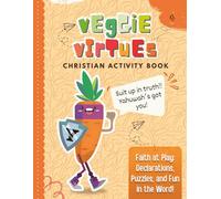 Veggie Virtues: Engaging Bible Activities, Faith-Based Coloring, Scripture Memory Games, and Daily Devotionals for Christian Kids