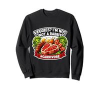 Veggies I'm Not A Rabbit Carnivore Diet Fan de Diet Mangeur de Viande Sweatshirt