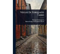 Veglie Di Torquato Tasso