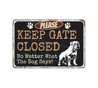 VEGlkj Panneau « Please Keep Gate Closed » « No Matter What The Dog Says Husky » - Panneau d'avertissement pour clôture, cour, maison - 20,3 x 30,5 cm