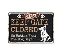 VEGlkj Panneau « Please Keep Gate Closed » « No Matter What The Dog Says Husky » - Panneau d'avertissement pour clôture, cour, maison - 20,3 x 30,5 cm