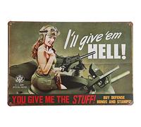 VEGlkj Plaque en métal avec inscription « You Give Me the Stuff, I Will Give'em Hell » - 30,5 x 20,3 cm