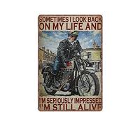 VEGlkj Plaque en métal « Old Biker Sometimes I Look Back on My Life », « I'm still Alive » - Cadeau vintage amusant - Décoration murale pour cuisine, jardin, ferme, maison, café, 20,3 x 30,5 cm
