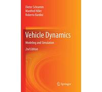 Vehicle Dynamics: Modeling and Simulation