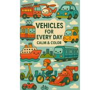 Vehicle for every day -calm and color: Safe Spaces - Color Inside the Lines" Version with thick borders and limited details - for children with motor difficulties