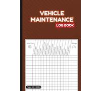 Vehicle Maintenance Log Book: Mileage Tracker, Maintenance & Repair Record, Gas Log Book for Cars, Trucks, Motorcycles & Fleet Vehicles: Track Fuel ... Pages | 6x9 Inch | Compact Auto Record Keeper