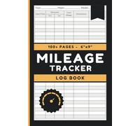 Vehicle Mileage Log Book: IRS Mileage Book For Small Business or Personal Taxes, Car Driver, Truck, And Bike Odometer Tracker (100+ Pages 6" x 9" Inches)