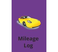 Vehicle Mileage Log, track your daily use: Stay organized and in control of your vehicle usage with this simple and practical Mileage Log Book, ... all your driving in one convenient place.