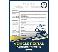 Vehicle Rental Agreement Forms Book: Vehicle Lease Contract Form | For Car, Truck, and Motor | 50 Forms