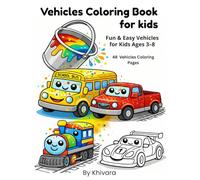 Vehicles Coloring Book for kids: Fun & Easy Vehicles for Kids Ages 3-8