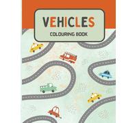 Vehicles: Colouring Book