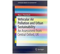 Vehicular Air Pollution And Urban Sustainability