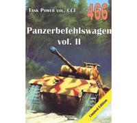 Véhicule de commandement de chars vol. II Tank Power vol. CCI 466 - Janusz Ledwoch (Militaria en polonais)