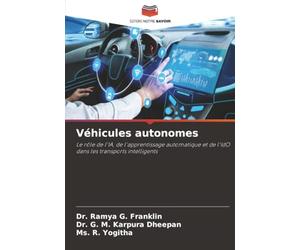 Véhicules autonomes: Le rôle de l'IA, de l'apprentissage automatique et de l'IdO dans les transports intelligents