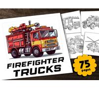 Véhicules de pompiers livre de coloriage: Super livre de coloriage avec 75 camions de pompiers à colorier !