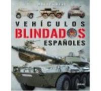 Vehículos Blindados En España - Susaeta Ediciones Susaeta Ediciones (Auteur)