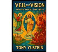 Veil and Vision: Two Apocalypses, One Truth