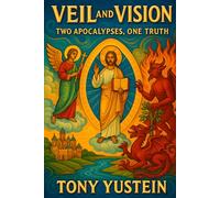 Veil and Vision: Two Apocalypses, One Truth