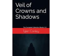 Veil of Crowns and Shadows: The Complete Collection (Books I-V)