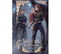 Veil of Embers: The Threadfire Series