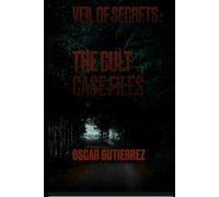 veil of secrets :cult case files