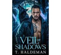 Veil of Shadows: A Paranormal, Biker, Wolf-shifter Romance!